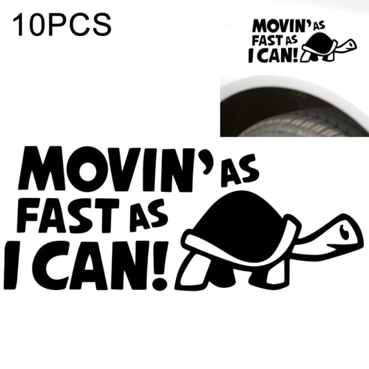 10 PCS Moving As Fast as I Can Pattern Reflective Decal Car Sticker, Size: 14.8x6cm(Black) - Decorative Sticker by PMC Jewellery | Online Shopping South Africa | PMC Jewellery